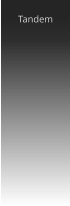 Tandem